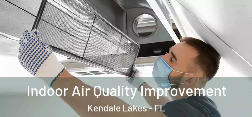  Indoor Air Quality Improvement Kendale Lakes - FL